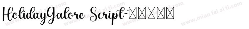 HolidayGalore Script字体转换